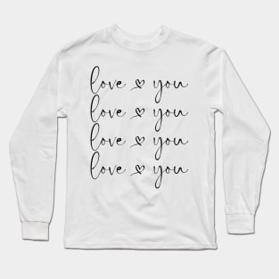 Love You. Cute Valentines Day Design with Hearts. Long Sleeve T-Shirt